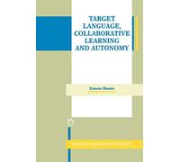 Target Language, Collaborative Learning and Autonomy: 5 (Modern Language in Practice)