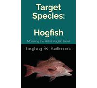 Target Species: Hogfish: Mastering the Art of Hogfish Pursuit