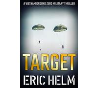 Target (Vietnam Ground Zero Military Thrillers)