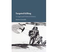 Targeted Killing: A Legal and Political History