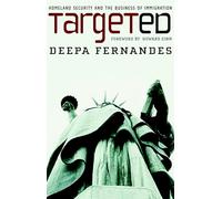 TARGETED : National Security and the Business of Immigration