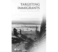 Targeting Immigrants: Government, Technology, and Ethics