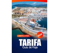 Tarifa Guía de viaje 2026: Descubre playas, lugares para practicar windsurf, lugares históricos, gastronomía, experiencias culturales y aventuras en la costa española