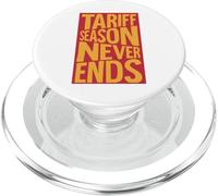 Tariff Season Never Ends PopSockets PopGrip for MagSafe