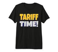 Tariff Time - Economics, Trade and Policy in Action Premium T-Shirt