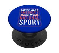 Tariff Wars: America’s New National Sport PopSockets Adhesive PopGrip