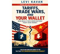 Tariffs, Trade Wars, and Your Wallet: Who Really Pays When Nations Fight Over Money (Power and Politics, Explained)