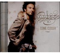 Tarkan - Come Closer (Turk)