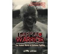Tarmac Warrior: The Violent World Of Extreme Fighting