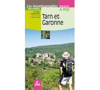 Tarn-et-Garonne à pied (Incontournables à pied)