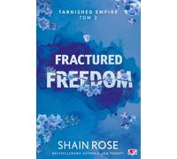 Tarnished Empire: Tarnished Empire. Tom 2 (2) (Fractured Freedom.)