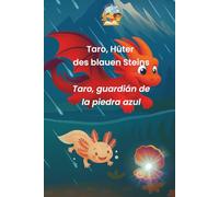 Taro, Hüter des blauen Steins: Taro, guardián de la piedra azul (MINI MUNDOS: Taro´s Abenteuer MINI MUNDOS: Las aventuras de Taro)
