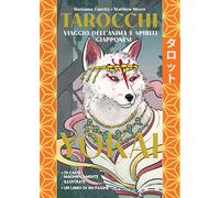 Tarocchi yokai. Viaggio dell'anima e spiriti giapponesi. Ediz. illustrata. Con 78 Carte