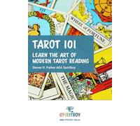 Tarot 101: Learn the Art of Modern Tarot Reading (Psychic Intuitive Series by Spiritboy)