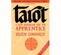 Tarot - a New Handbook for the Apprentice : Original Classic Edition Illustrated with the Rider-Waite Tarot