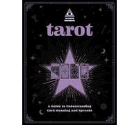 Tarot: An In Focus Workbook: A Guide to Understanding Card Meanings and Spreads: 1 (In Focus Workbooks Series)