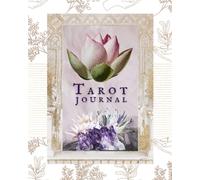Tarot and Oracle Divination Journal: Track 3, 5 and 10 Card Spreads on Beautiful Floral Pages, 8X10 Size