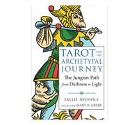 Tarot and the Archetypal Journey by Sallie Nichols Jungian Tarot Guide Book
