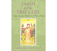 Tarot and the Tree of Life: Finding Everyday Wisdom in the Minor Arcana