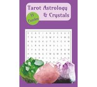 Tarot, Astrology, & Crystals Word Search: 6x9 inches. 55 puzzles. For teens and adults.