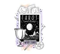 Tarot Card Study Workbook: A Guided and Unguided Journal for Learning the Art of Tarot