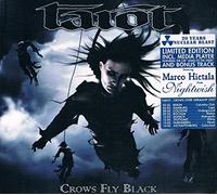 Tarot - Crows Fly Black [Digipak]