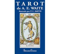 Tarot de A.E. WAITE: Ilustrado Por P.c. Smith
