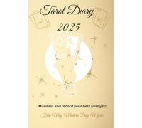 Tarot Diary 2025: Record and Manifest your best year yet!