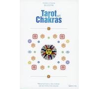 Tarot et Chakras - Réharmonisation des chakras par les médecines douces