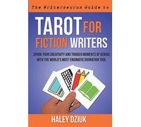 Tarot for Fiction Writers (The Writersaurus Guides Series)