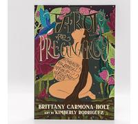 Tarot for Pregnancy: A Companion for Radical Magical Birthing Folks