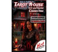 Tarot House: 95°F and Humid Connection (Hot Spanish Readers)