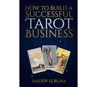 Tarot: How to build a successful business