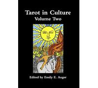 Tarot in Culture Volume Two