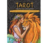 Tarot. Infinite Vine Coloring Book.: A Mindful Journey for Creativity and Self-Discovery