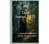 Tarot Journal 2025 - Legemuster & Inspiration für das Jahr des Eremiten