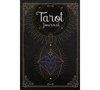 Tarot Journal: Guided Journey for Three Card Spread Readings, Question, Interpretation, Notes