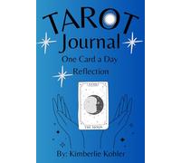 Tarot Journal: One Card a Day Reflection