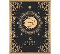 Tarot Journal: Tarot Cards Reading Journal Notebook - Gift for Modern Witch | Golden Sun and Moon