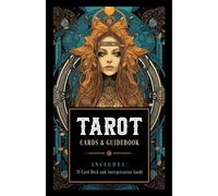Tarot kit : Cards and Guidebook - Includes: 78-Card Deck and Interpretation Guide