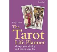 Tarot Life Planner: Change Your Destiny and Enrich Your Life