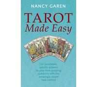 Tarot Made Easy : Get immediate, specific answers to your most pressing questions with this amazingly simple new method