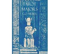 Tarot Majors: G.O.M. (Silver Age Russian Occult Rosicrucian Schools)