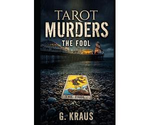 Tarot Murders: The Fool (Tarot murder mysteries)