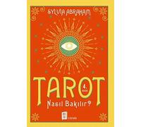 Tarot Nasıl Bakılır?