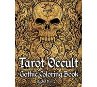 Tarot Occult - Gothic Coloring Book: Mystical Fortune Cards Cards For Adults & Teens