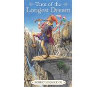 Tarot of the Longest Dream: 78 full col cards & instructions