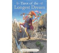 Tarot of the Longest Dream Kit: 78 full col cards & 192pp guidebook