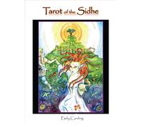 Tarot of the Sidhe : (Tarot Kit Box Set with 78 Cards and Guide Book)