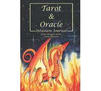 Tarot & Oracle Card, Spread, & Intuition Journal: Fire Dragon